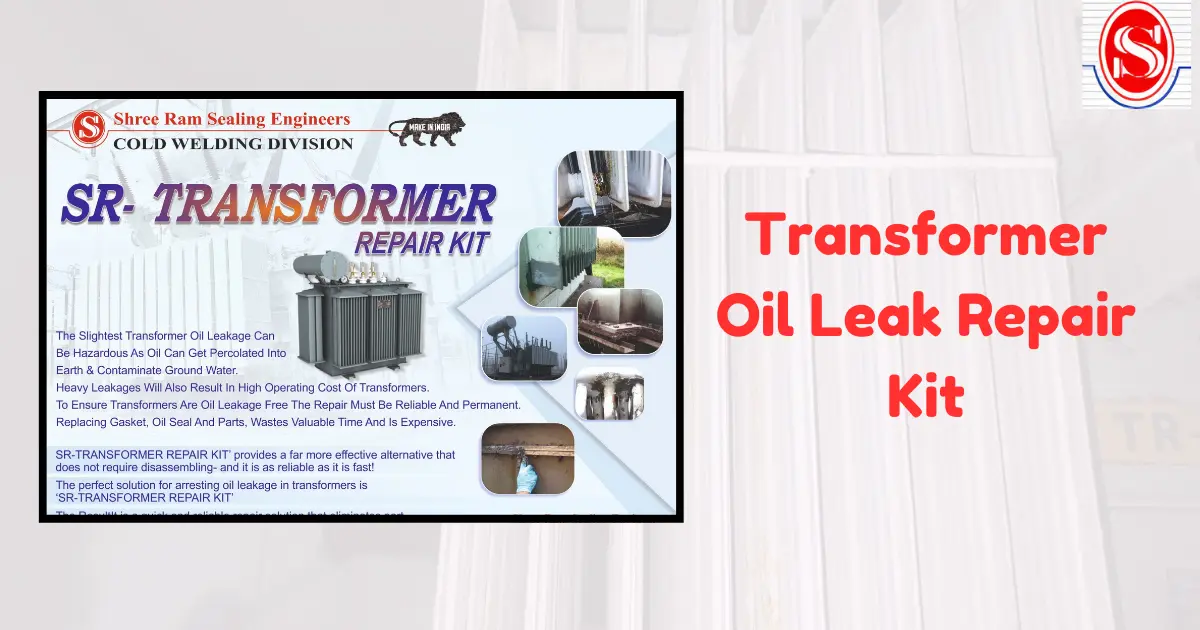 Transformer Oil Leaks Using a Repair Kit