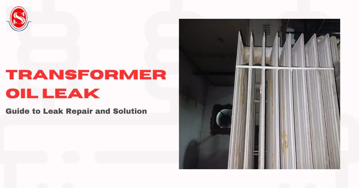 Transformer Oil Leakage Solution Provider